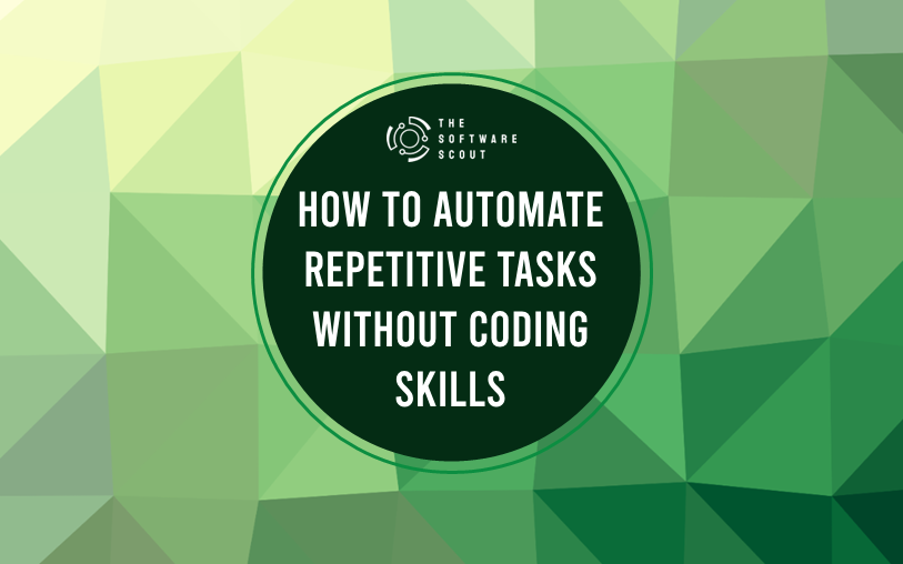 How to Automate Repetitive Tasks Without Coding Skills