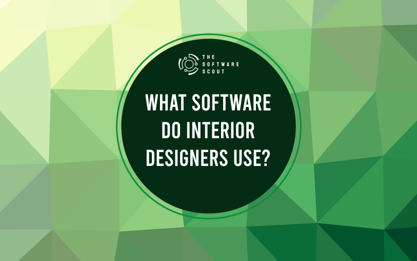 what software do interior designers use?