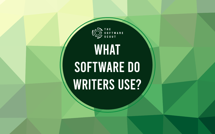 What Software Do Writers Use?