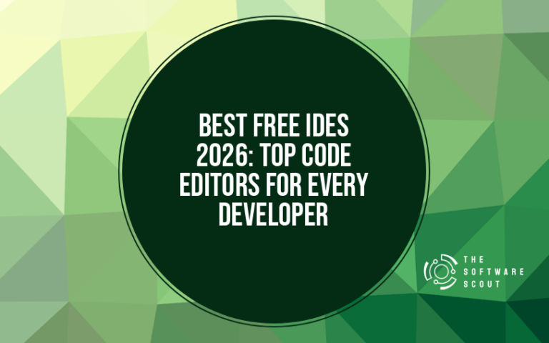 Best Free IDEs 2026: Top Code Editors for Every Developer