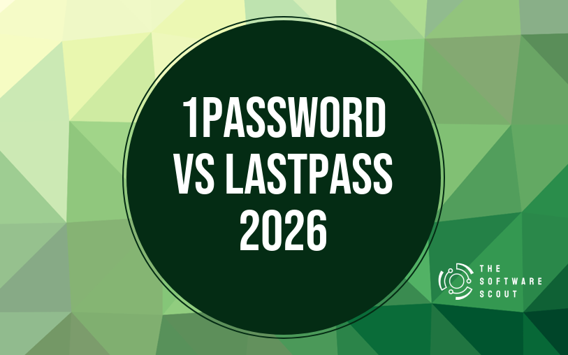 1Password vs LastPass 2026